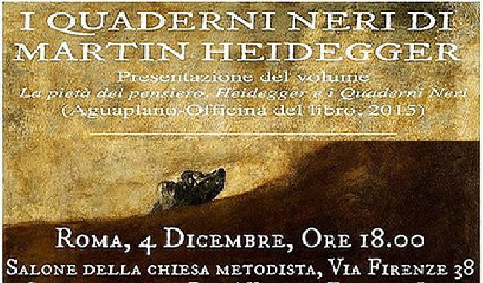 Heidegger, i "Quaderni Neri" a Roma