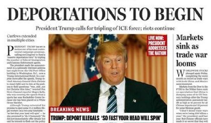 Finta prima pagina contro Trump: iniziano le deportazioni degli immigrati