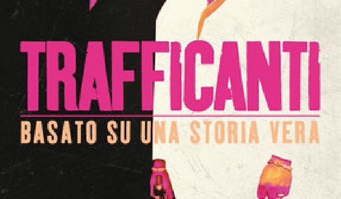 Il teaser poster del film Trafficanti  