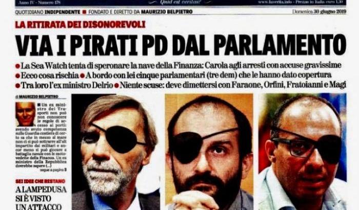 La Verità sostiene la svolta autoritaria: "via i pirati del Pd dal Parlamento"