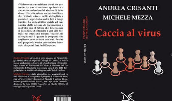 0005B6CE-caccia-al-virus-libro-scritto-da-andrea-crisanti-e-michele-meazza "Caccia al virus", libro scritto da Andrea Crisanti e Michele Meazza