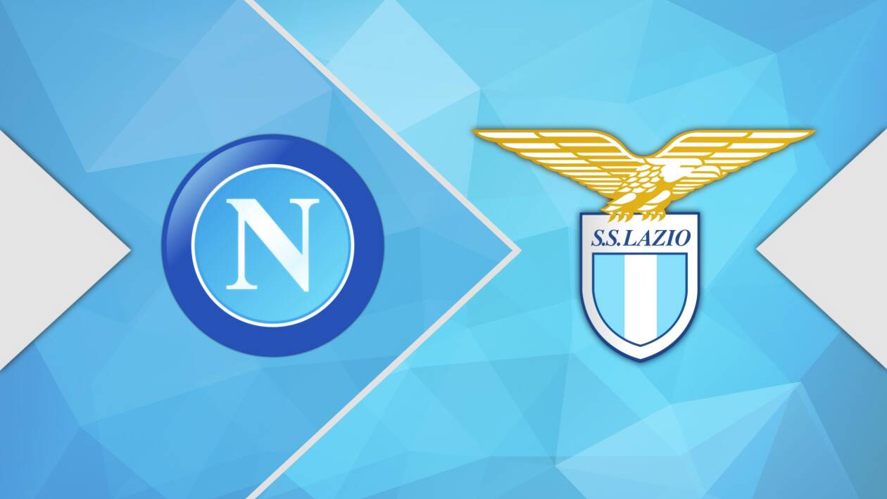 Napoli-Lazio, stasera alle 20.45: probabili formazioni e dove vederla gratis in streaming