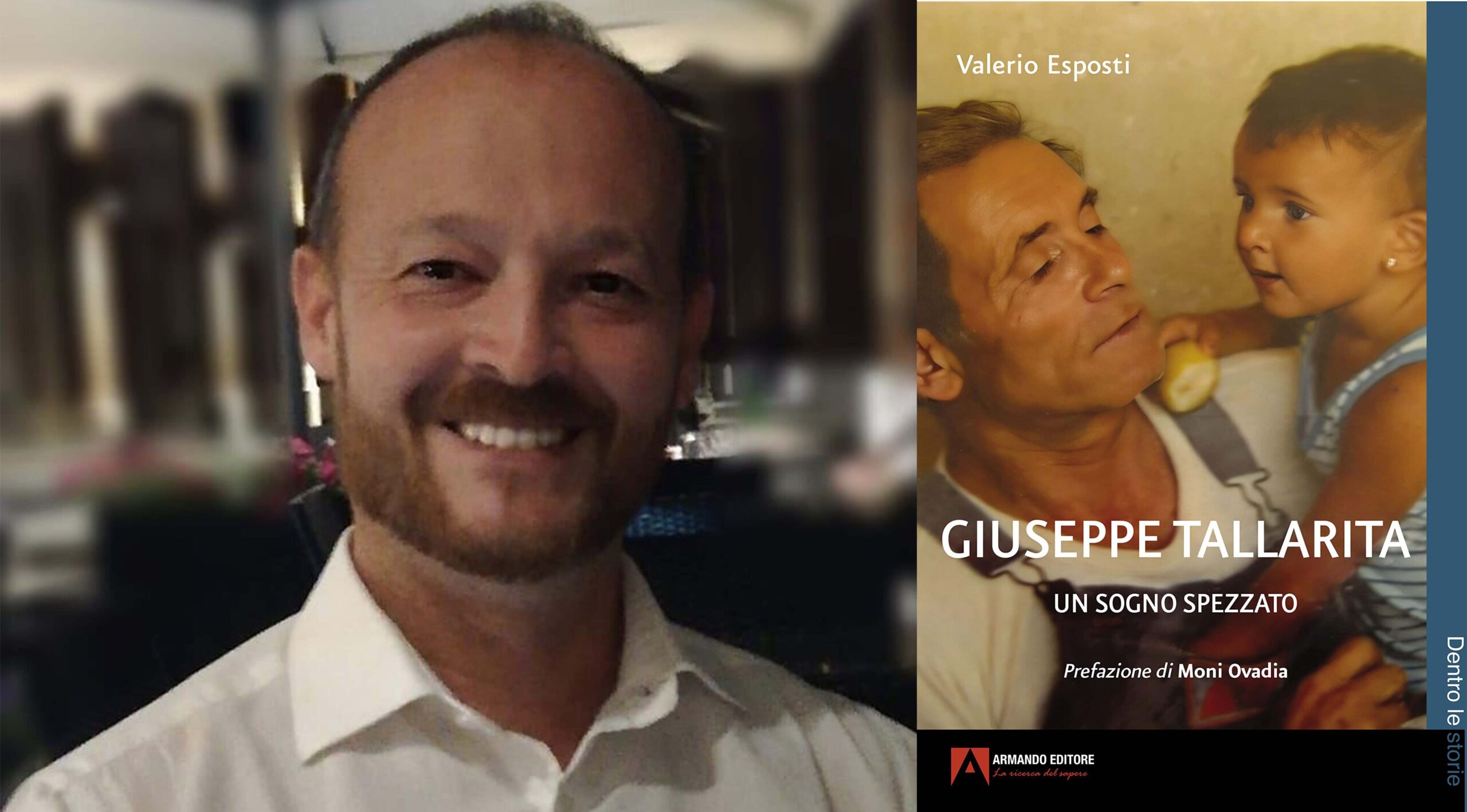 "Giuseppe Tallarita - Un sogno spezzato", il libro di Valerio Esposti con la prefazione di Moni Ovadia