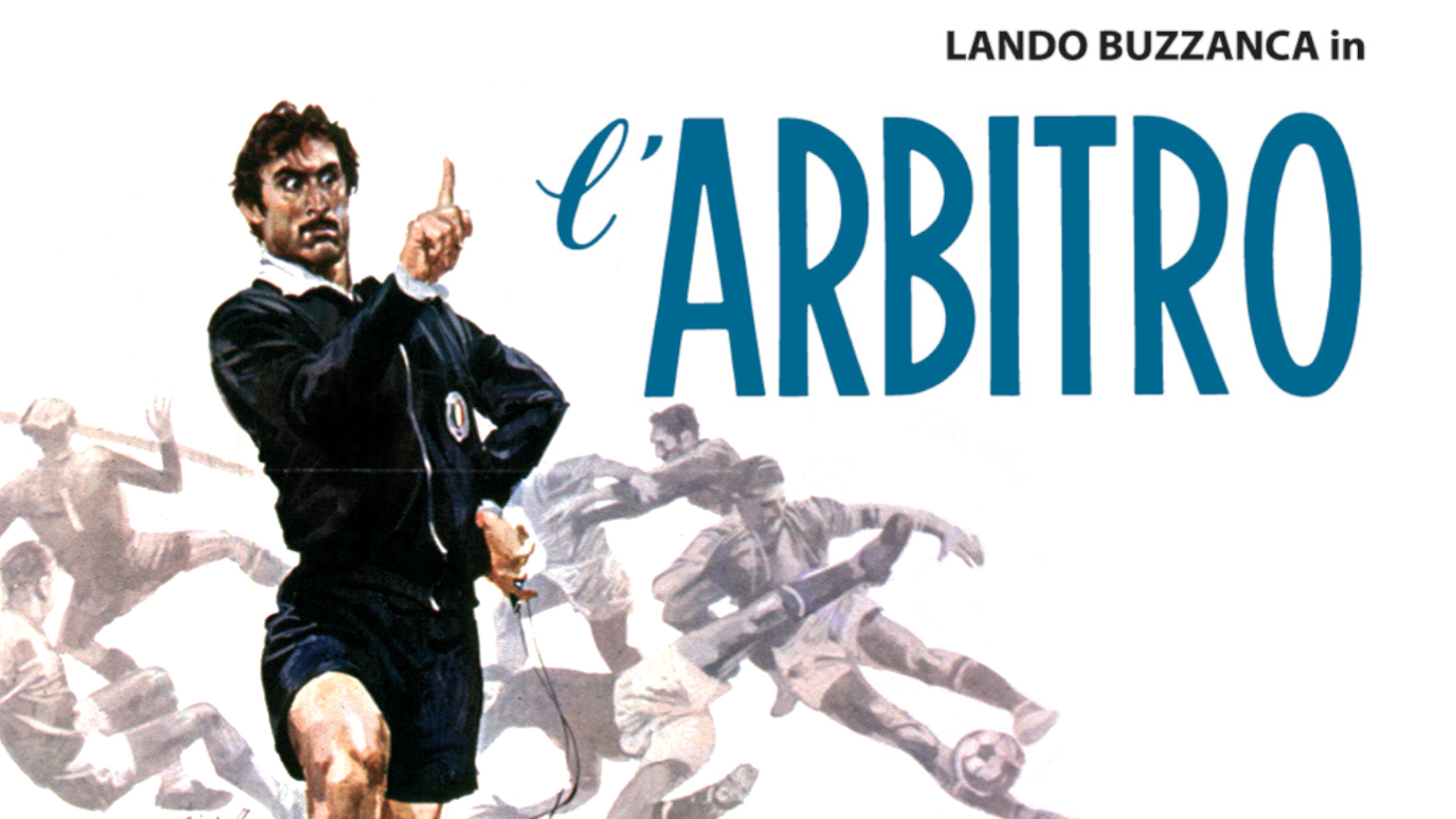 &ldquo;L&rsquo;arbitro&rdquo;, alle 21.10 su Rai Movie il film del 1974 con Lando Buzzanca: ecco la trama del film sul mondo del calcio