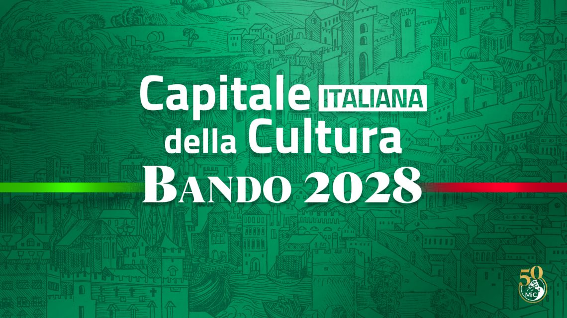 Capitale italiana della Cultura 2028: in gara 23 città