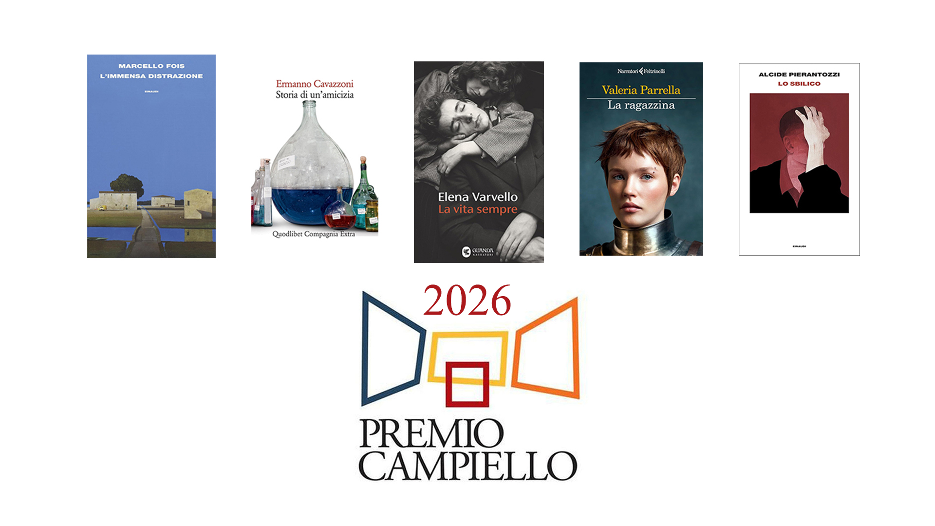 Annunciati i Finalisti del Premio Campiello 2026